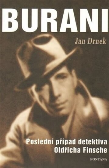 Burani : poslední případ soukromého detektiva Oldřicha Finsche