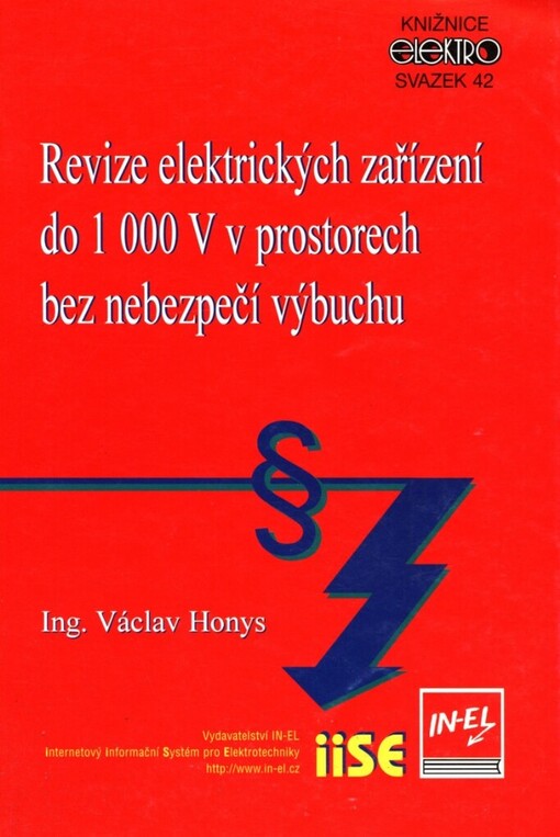 Revize elektrických zařízení do 1000 V v prostorech bez nebezpečí výbuchu