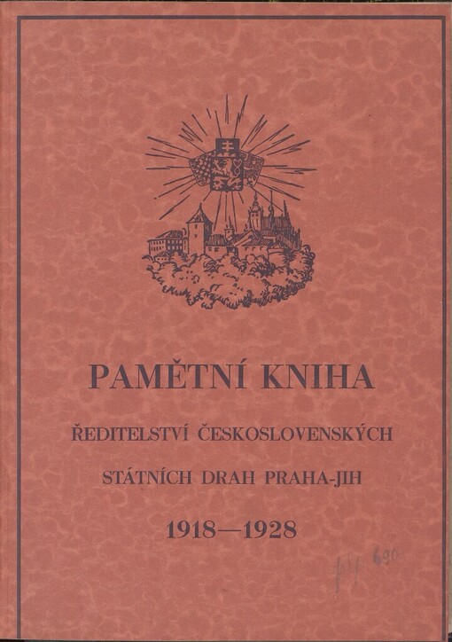Pamětní kniha Ředitelství československých státních drah Praha-Jih: 1918-1928