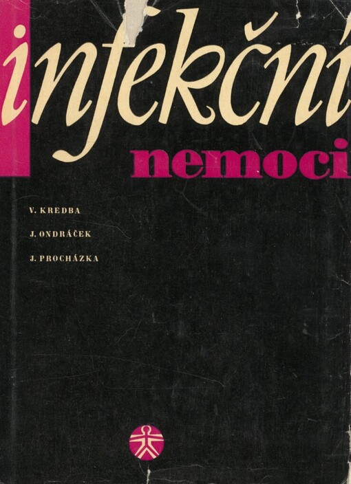 Infekční nemoci: učebnice pro lékařské fakulty
