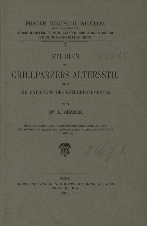 Studien zu Grillparzers Altersstil und die Datierung des Estherfragmentes
