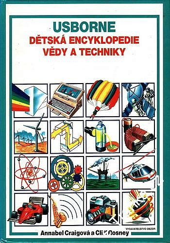 Usborne - Dětská encyklopedia vědy a techniky