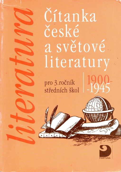 Čítanka české a světové literatury 1900-1945 pro 3. ročník středních škol