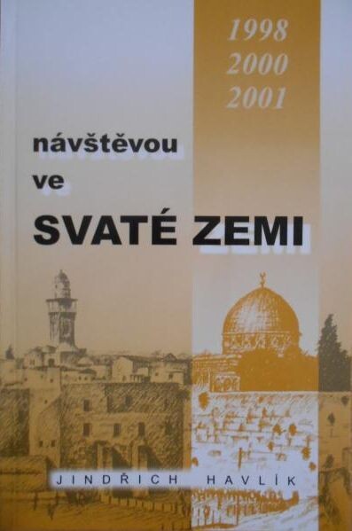 Návštěvou ve Svaté zemi