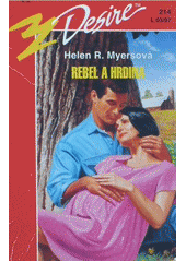 Rebel a hrdina  (odkaz v elektronickém katalogu)