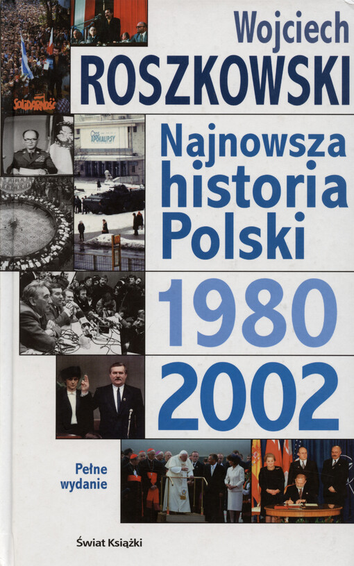 Najnowsza historia Polski. [3], 1980-2002