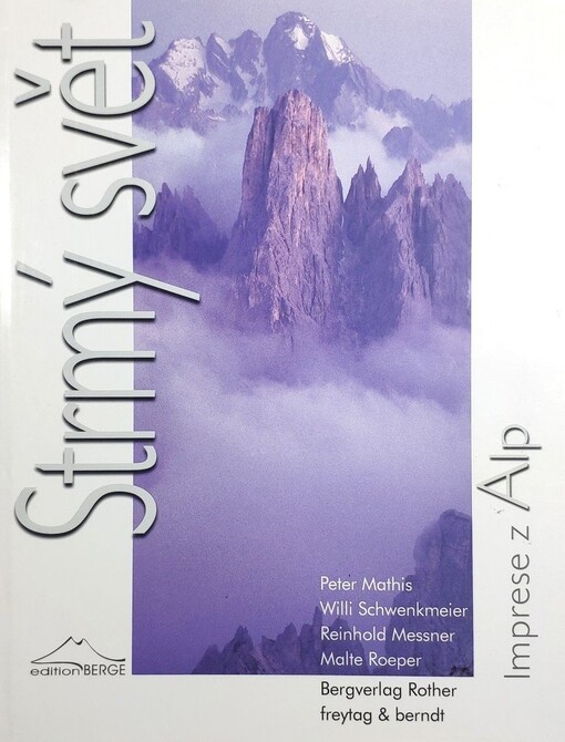 Strmý svět: imprese z Alp