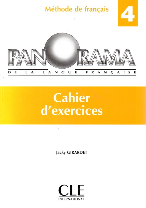 Panorama de la language française. 4, Cahier d`exercices