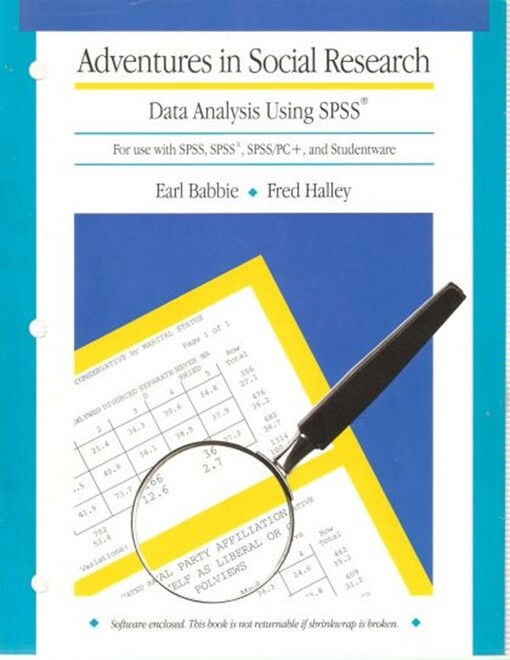 Adventures in Social Research : Data Analysis Using Spss (The Pine Forge Press Social Science Library)