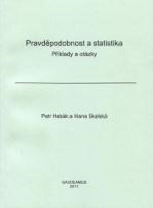 Pravděpodobnost a statistika: příklady a otázky