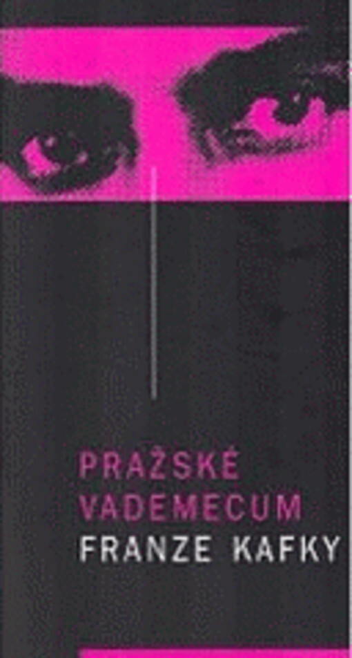 Vademecum praghese di Franz Kafka