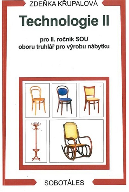 Technologie pro II. ročník SOU oboru truhlář pro výrobu nábytku