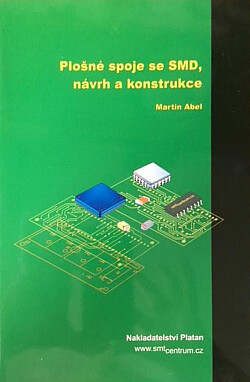 Plošné spoje se SMD, návrh a konstrukce, Vyd. 1.