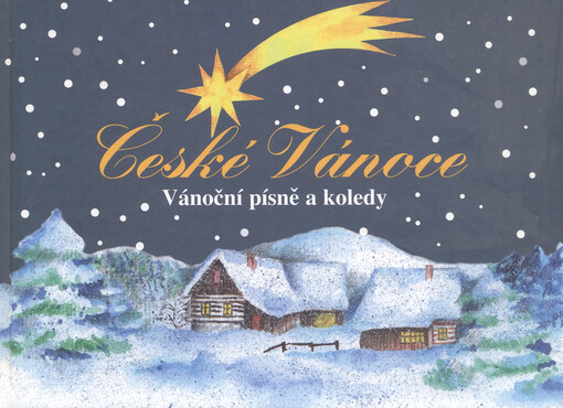 České Vánoce vánoční písně a koledy : upraveno pro zpěv, 2 zobcové flétny, 2 housle, keyboard, akordeon