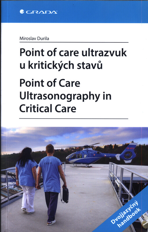 Point of care ultrazvuk u kritických stavů = Point of care ultrasonography ín critical care