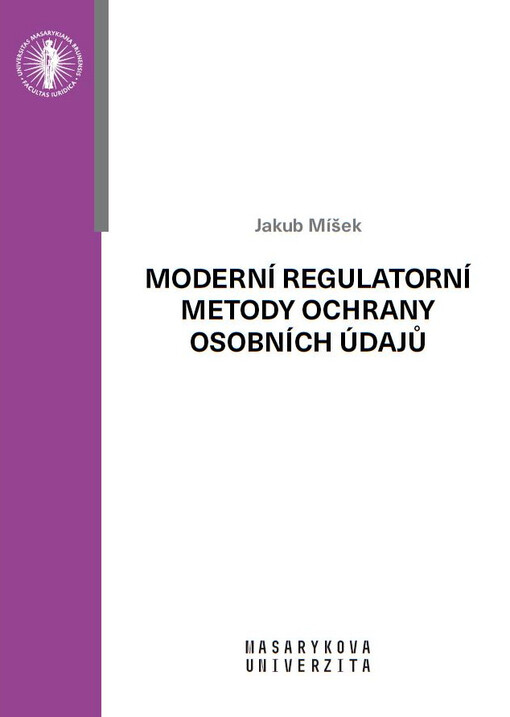 Moderní regulatorní metody ochrany osobních údajů