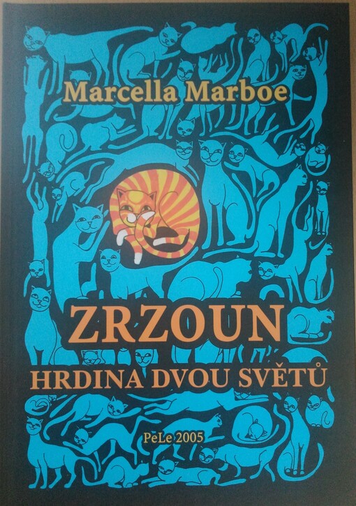 Zrzoun, hrdina dvou světů