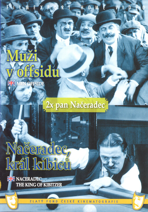 Muži v offsidu ; Načeradec, král kibiců