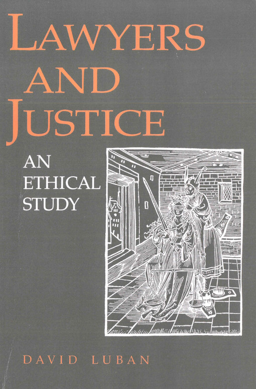 Lawyers and justice : an ethical study