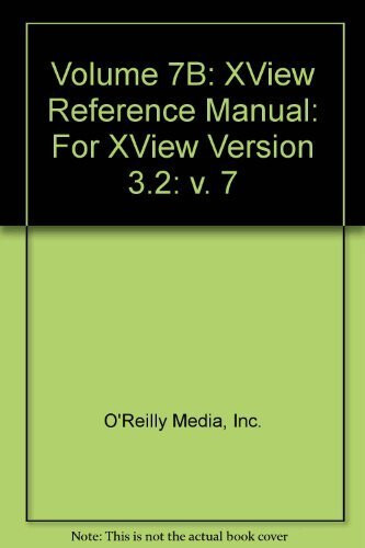 Volume 7B: XView Reference Manual (v. 7)