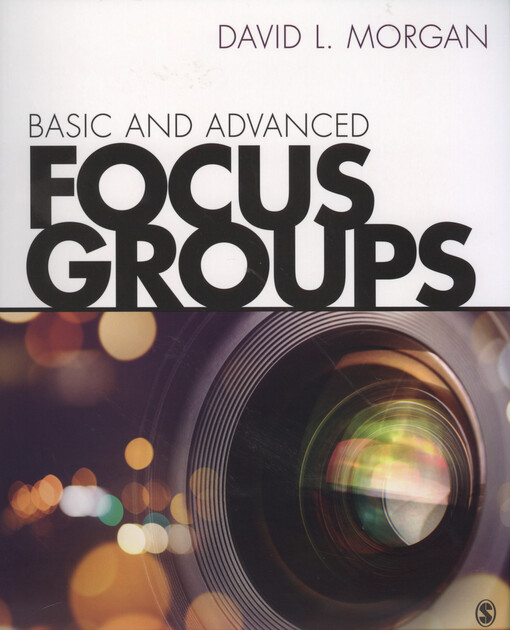 Basic and advanced focus groups