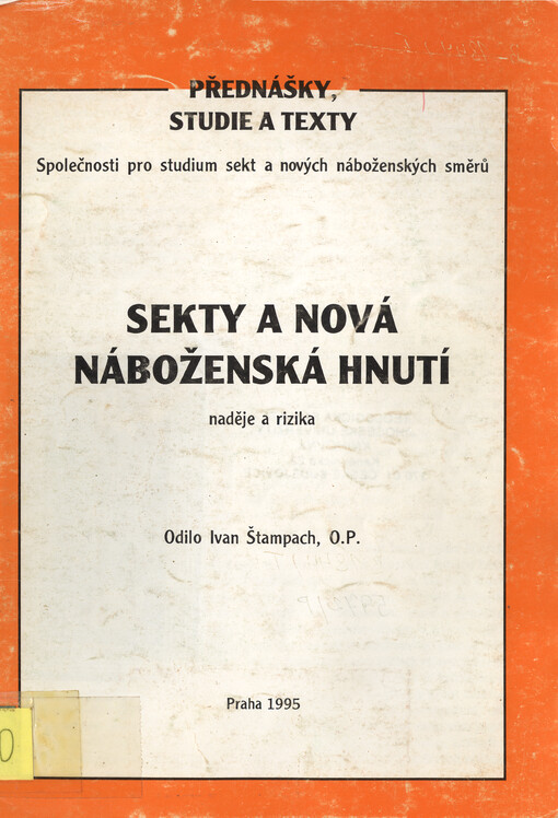 Sekty a nová náboženská hnutí : naděje a rizika