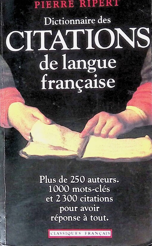 Dictionnaire Des Citations De Langue Fra (French Edition)