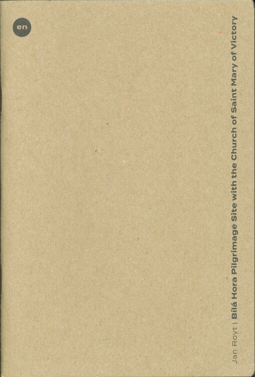 Bílá Hora pilgrimage site with the Church of Saint Mary of Victory