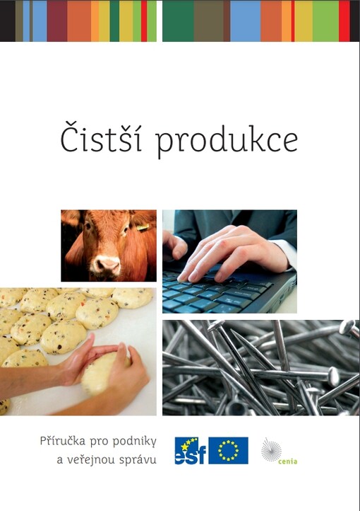 Čistší produkce : příručka pro podniky a veřejnou správu