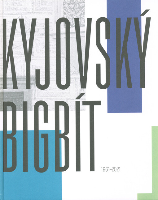 Kyjovský bigbít 1961-2021