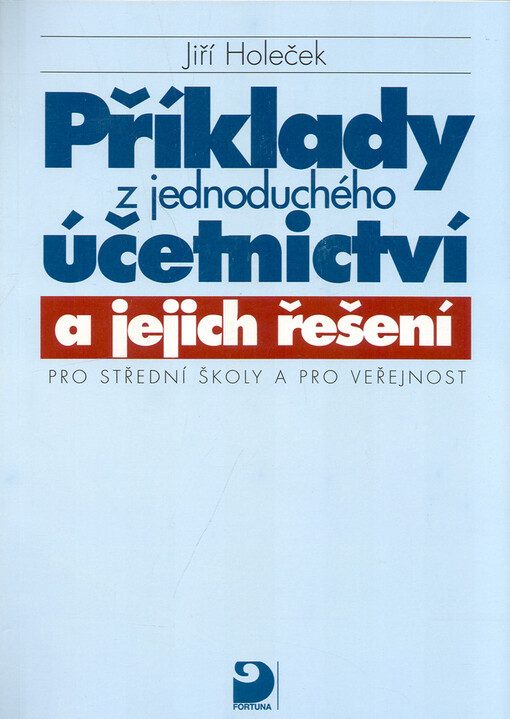 Příklady z jednoduchého účetnictví a jejich řešení