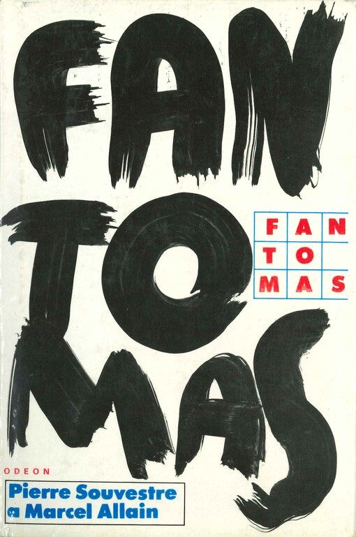 Fantomas: Fantomas ; Noční fiakr ; Červená vosa