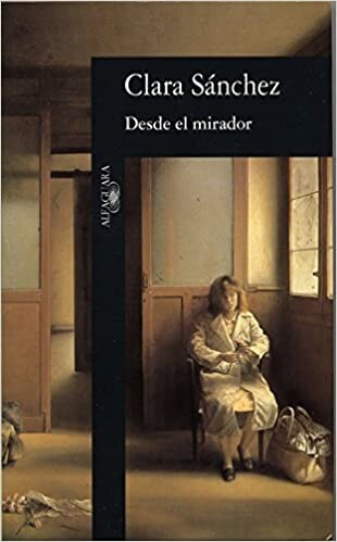 Desde El Mirador (Spanish Edition)