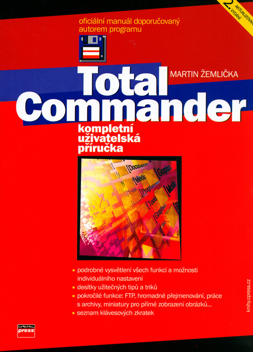 Total Commander: kompletní uživatelská příručka, 2., aktualiz. vyd.