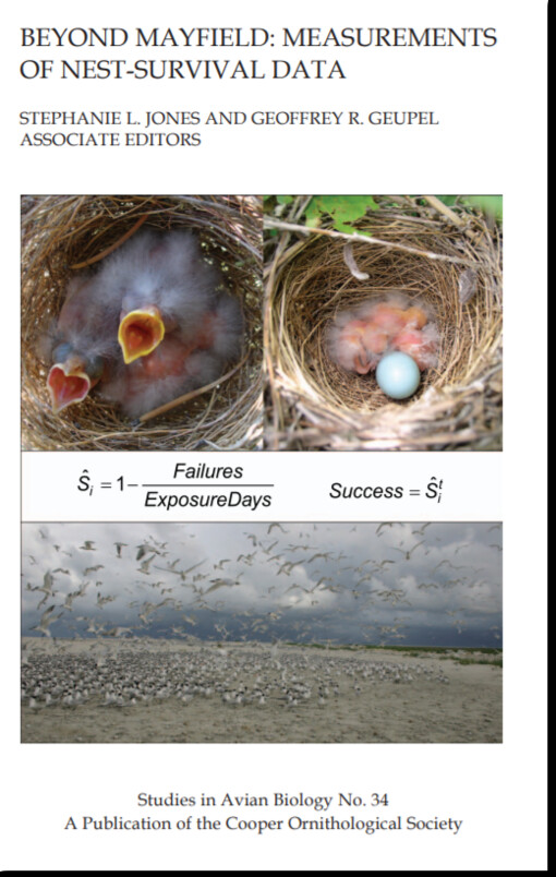 Beyond Mayfield: Measurements of Nest-Survival Data (Studies in Avian Biology, No. 34)