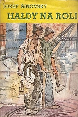 Hałdy na roli: lašský román z havířské země