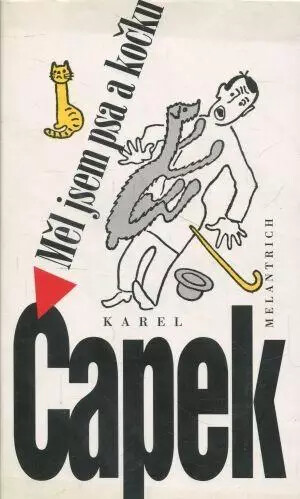 Měl jsem psa a kočku