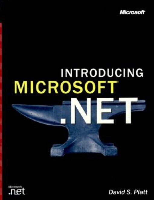 Introducing Microsoft .Net (Encyclopedia of Visual Medicine)