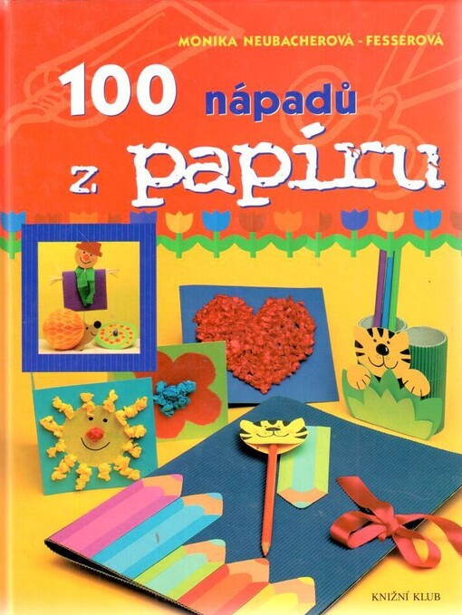 100 nápadů z papíru