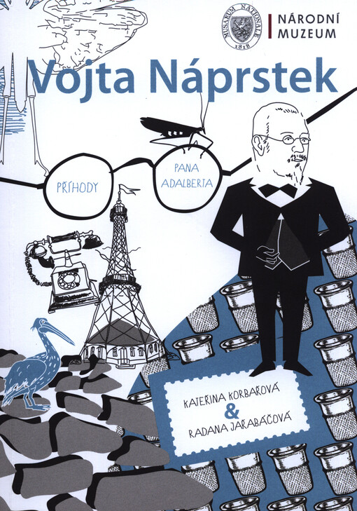 Vojta Náprstek : příhody pana Adalberta