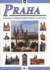 Praha :prahan arkkitehtuurin aarteet