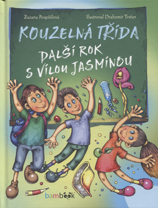 Kouzelná třída : další rok s vílou Jasmínou