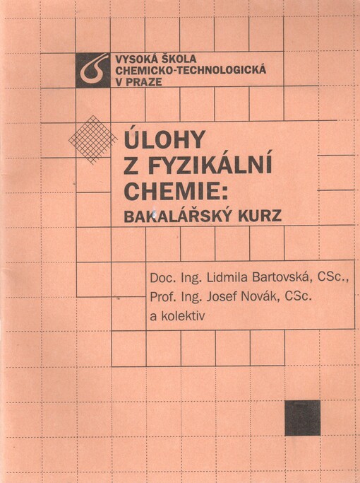 Úlohy z fyzikální chemie: bakalářský kurz