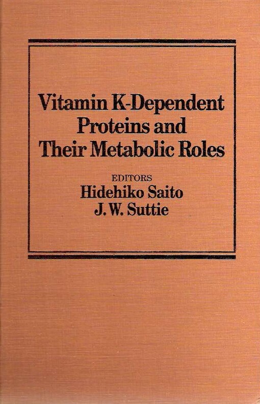 Vitamin K-Dependent Proteins and Their Metabolic Roles