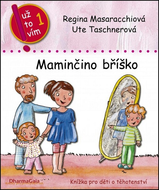 Maminčino bříško : knížka pro děti o těhotenství