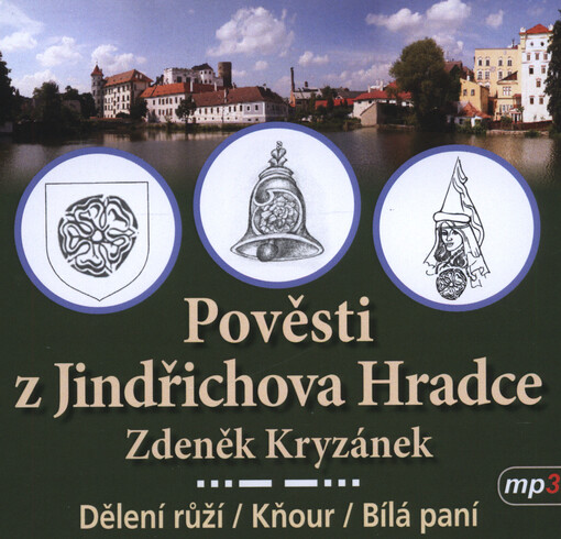 Pověsti z Jindřichova Hradce
