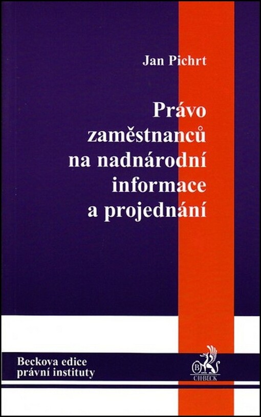 Právo zaměstnanců na nadnárodní informace a projednání