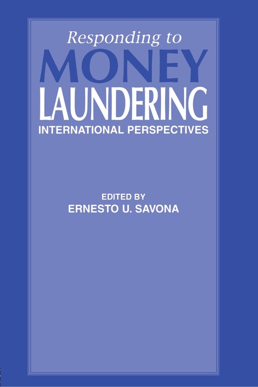 Responding to money laundering : international perspectives