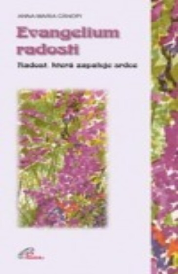 Evangelium radosti : radost, která zapaluje srdce