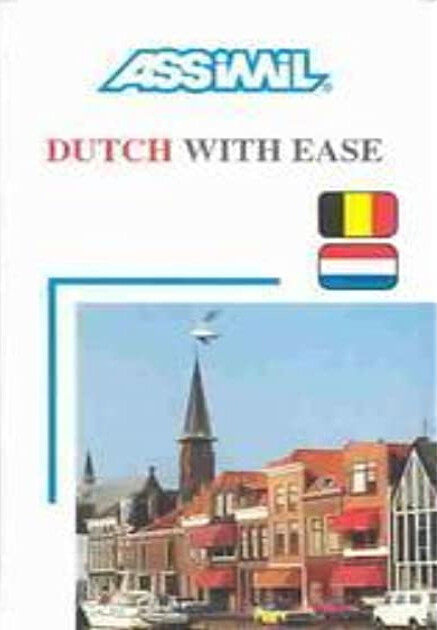 Dutch With Ease (Dutch Edition)